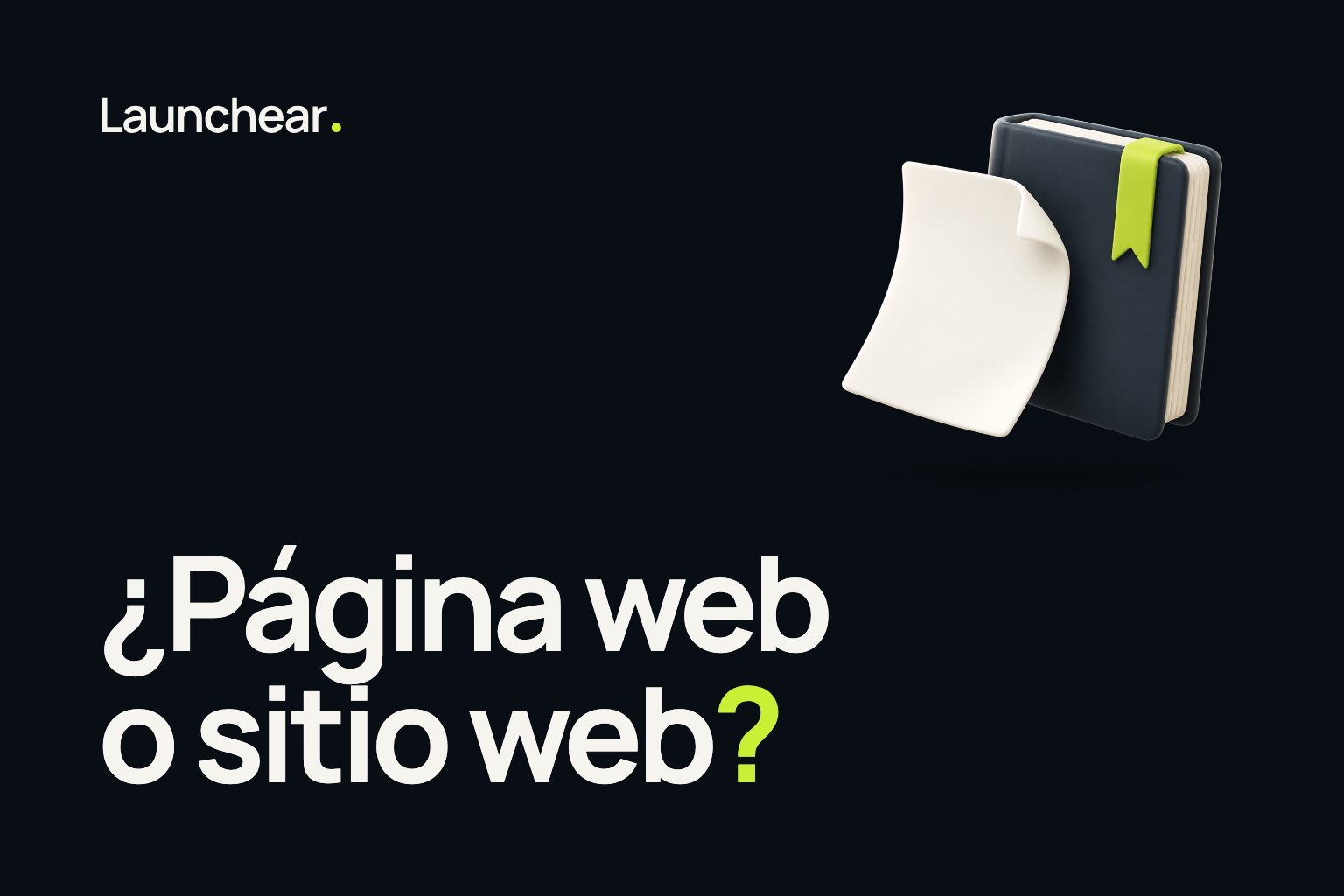 Portada de la nota “¿Página web o sitio web?” del blog de Launchear