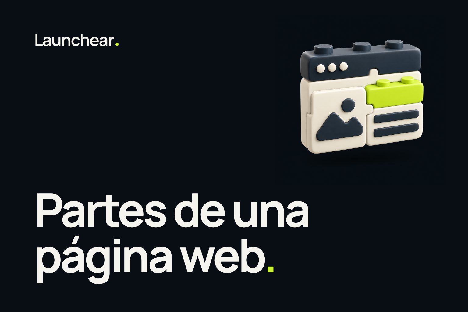 Portada de la nota “Partes de una página web” del blog de Launchear