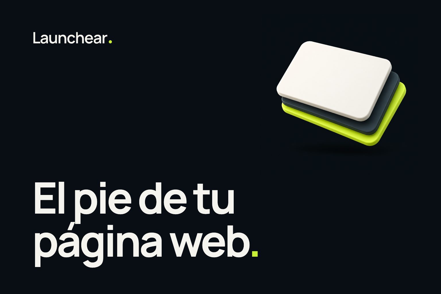 Portada de la nota “El pie de tu página web” del blog de Launchear