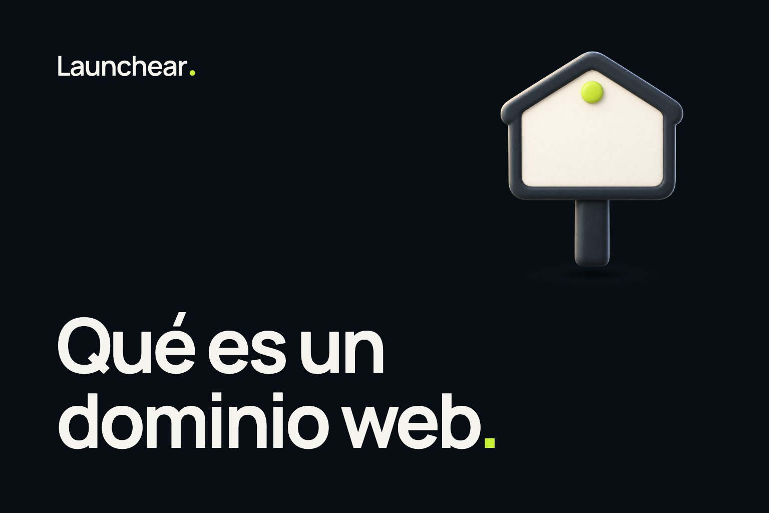 Portada de la nota “Qué es un dominio web” del blog de Launchear