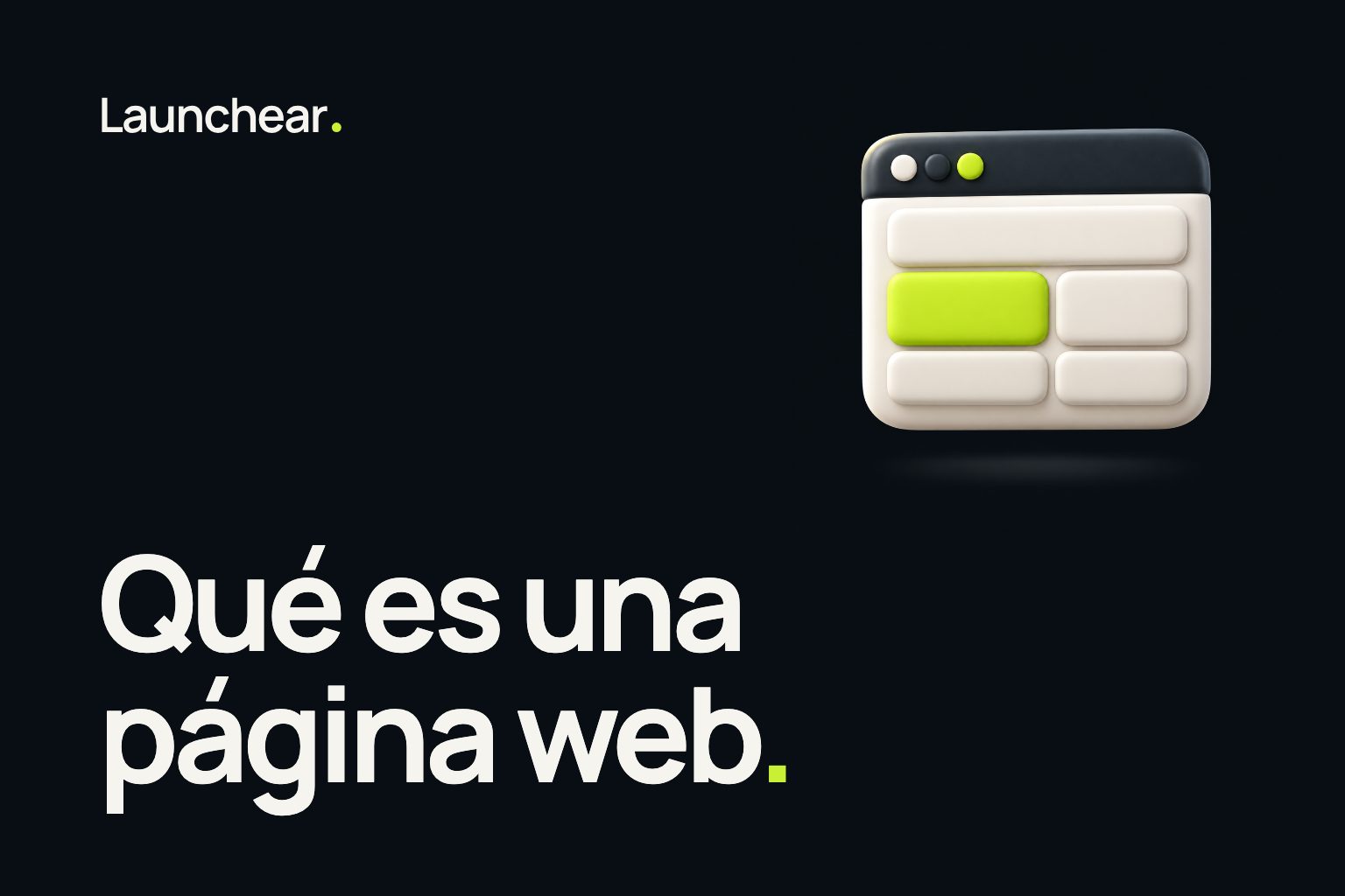 Portada de la nota “Qué es una página web” del blog de Launchear