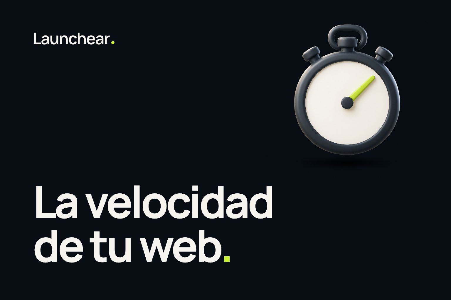 Portada de la nota “La velocidad de tu web” del blog de Launchear